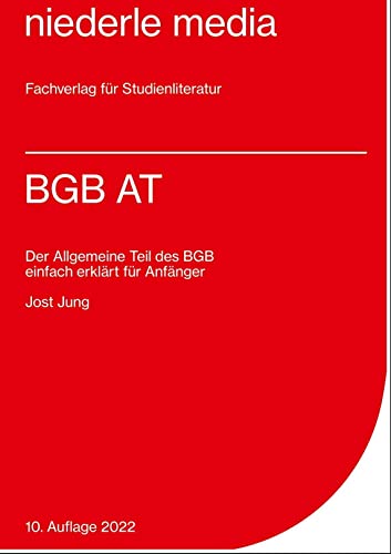 BGB Allgemeiner Teil: Studienbuch - 2020: Der Allgemeine Teil des BGB einfach erklärt für Anfänger